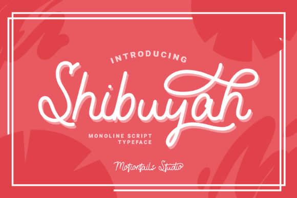 Why Shibuyah is the Handwritten Font That Brands Feel Alive